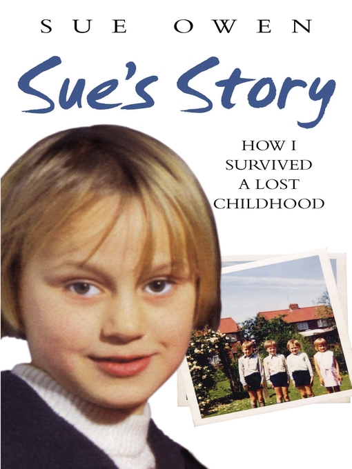 Title details for Sue's Story by Sue Owen - Available